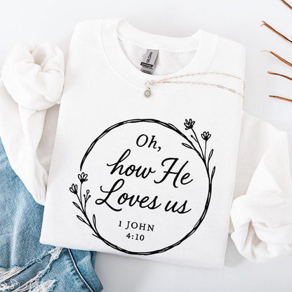 Oh, How He Loves Us PNG - 300 DPI Design for T-Shirt