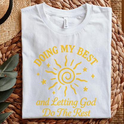 Doing My Best And Letting God Do The Rest PNG, Inspirational Sun Quote -