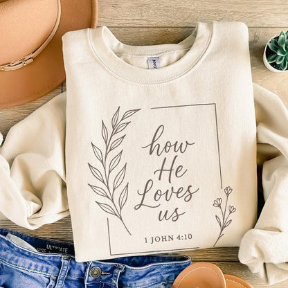 How He Loves Us PNG, 1 John 4:10 Bible Verse Christian Shirt - 300 DPI