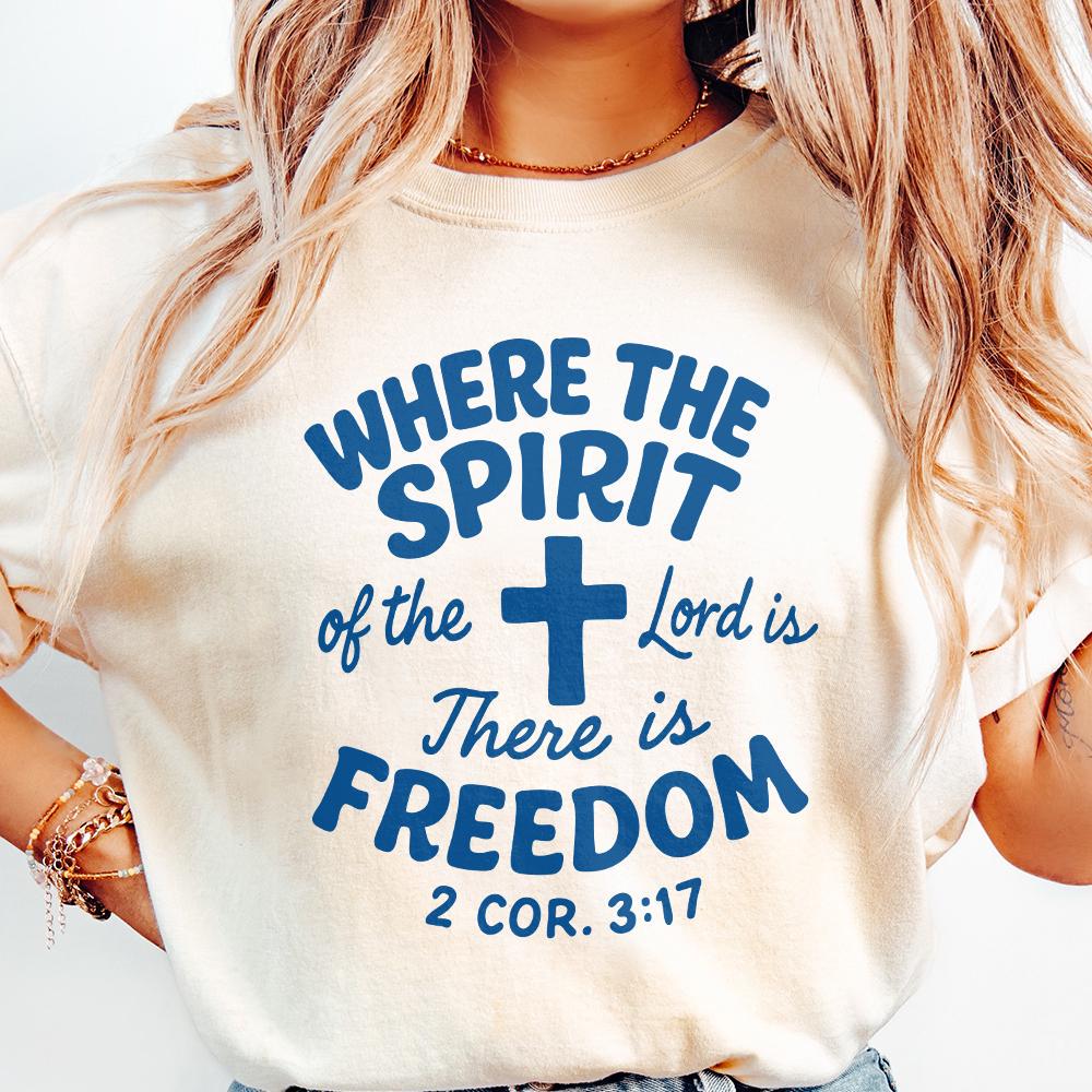 Where The Spirit Of The Lord Is There Is Freedom PNG, Christian Shirt