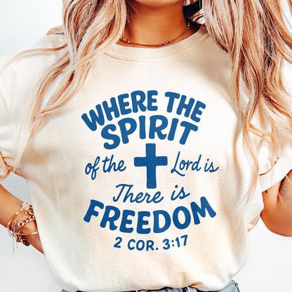 Where The Spirit Of The Lord Is There Is Freedom PNG, Christian Shirt