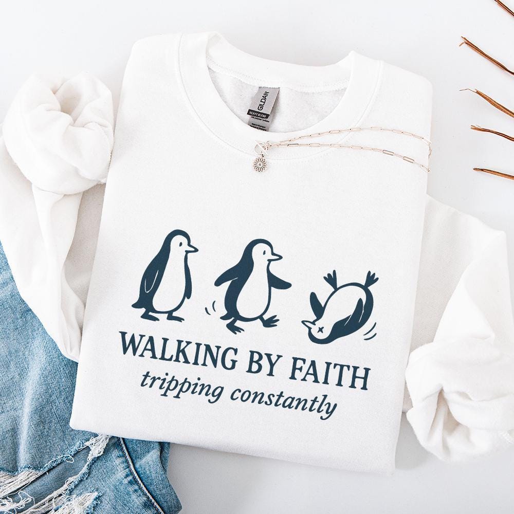 Walking By Faith PNG, Tripping Constantly Penguin Shirt - 300 DPI Design