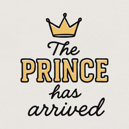 The Prince Has Arrived PNG, Royal Baby Boy Announcement PNG - 300 DPI