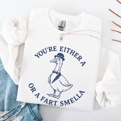 You're Either a Fart Smella PNG, Funny Goose Digital Download - 300 DPI