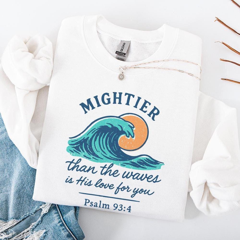 Mightier Than The Waves PNG, Psalm 93:4 - 300 DPI Design for T-Shirt