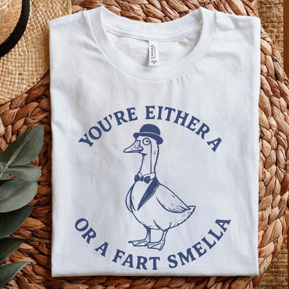 You're Either a Fart Smella PNG, Funny Goose Digital Download - 300 DPI