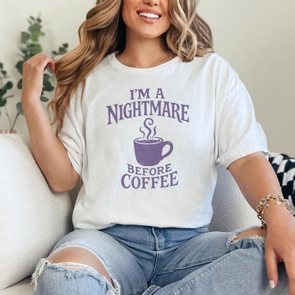 I'm A Nightmare Before Coffee PNG, Funny Coffee Lover Shirt - 300 DPI