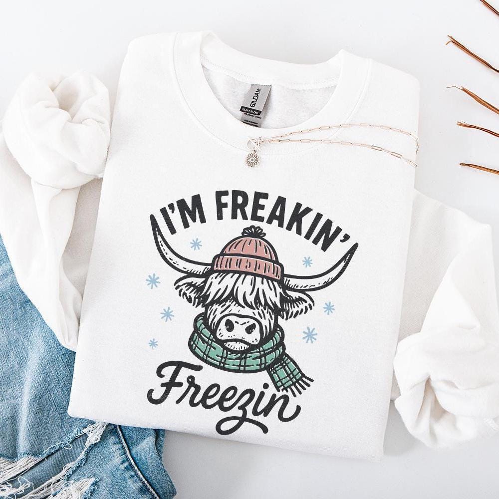 I'm Freakin' Freezin' PNG, Highland Cow Winter Shirt - 300 DPI Design for