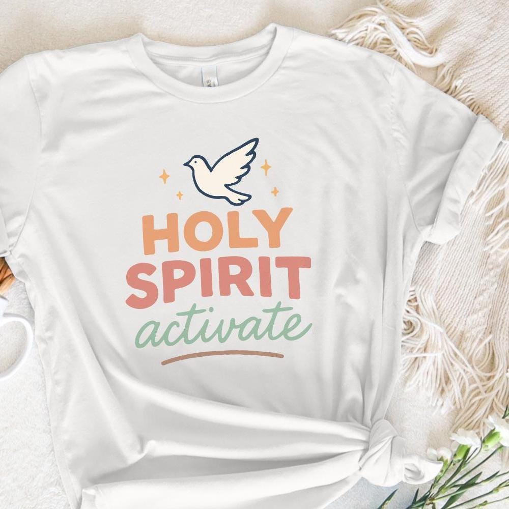 Holy Spirit Activate PNG, Christian Digital Download - 300 DPI Design for
