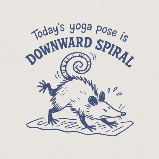 Today's Yoga Pose Is Downward Spiral PNG, Funny Opossum Yoga Design - 300