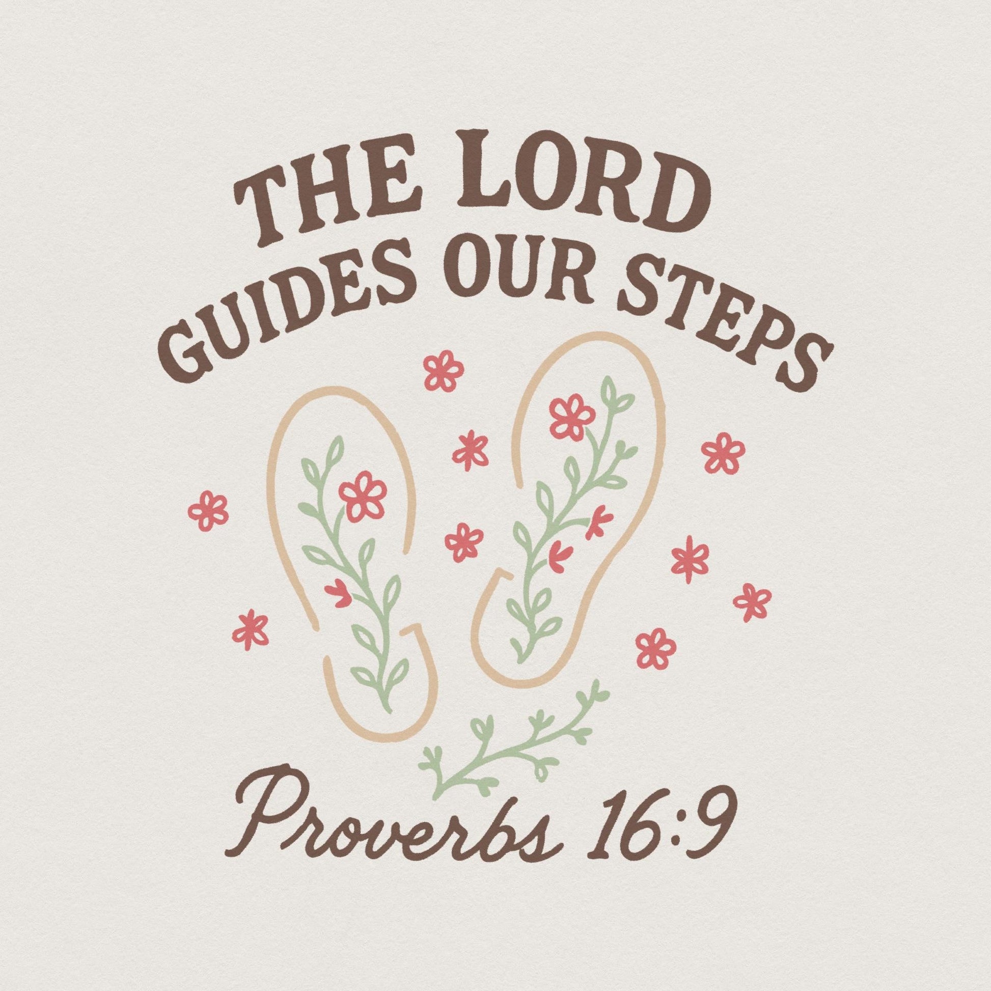 The Lord Guides Our Steps PNG, Proverbs 16:9 Scripture Art - 300 DPI