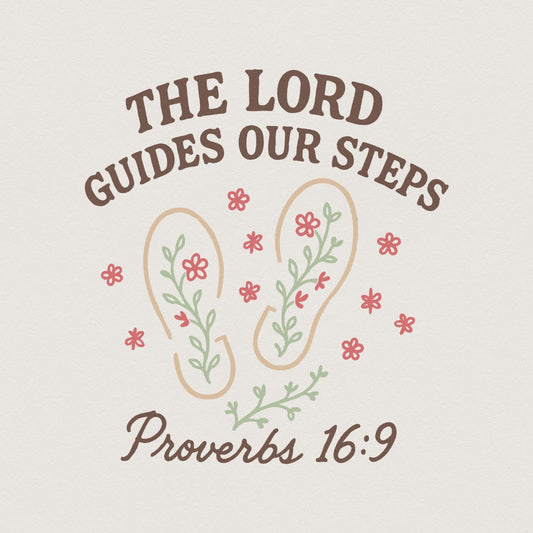 The Lord Guides Our Steps PNG, Proverbs 16:9 Scripture Art - 300 DPI