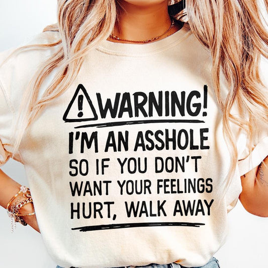 Warning I'm An Asshole PNG, Funny Quote Shirt Design - 300 DPI Design for