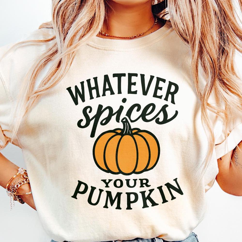 Whatever Spices Your Pumpkin PNG, Autumn Shirt Design - 300 DPI Design