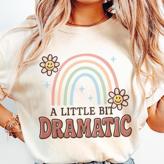 A Little Bit Dramatic PNG, Retro Rainbow Shirt Design - 300 DPI Design