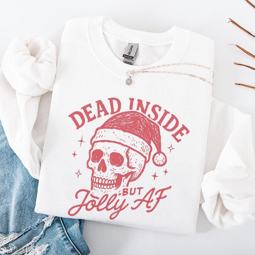Dead Inside But Jolly AF PNG, Funny Christmas Skull PNG - 300 DPI Design
