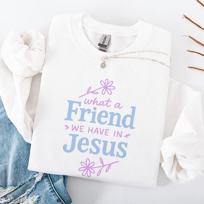 What a Friend We Have in Jesus PNG, Religious Christian Shirt - 300 DPI