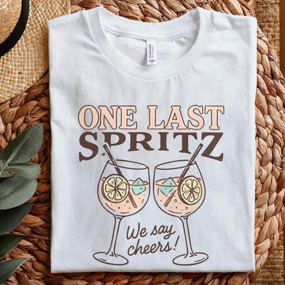 One Last Spritz PNG, We Say Cheers Digital Art - 300 DPI Design for T-Shirt