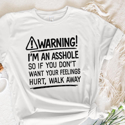 Warning I'm An Asshole PNG, Funny Quote Shirt Design - 300 DPI Design for