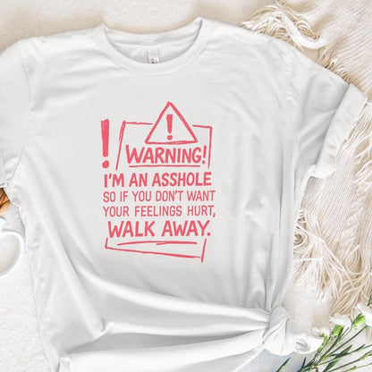 Warning! I'm an Asshole PNG, Funny Digital Download - 300 DPI Design for
