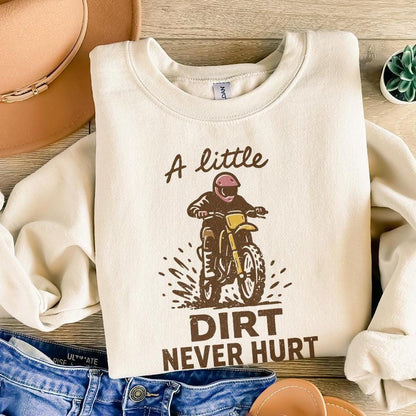 A Little Dirt Never Hurt PNG, Motocross Digital Download - 300 DPI Design