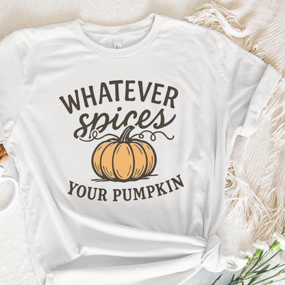 Whatever Spices Your Pumpkin PNG, Fall Quote Shirt - 300 DPI Design for