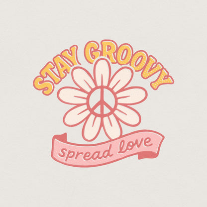 Stay Groovy Spread Love PNG, Retro Daisy Peace Sign PNG - 300 DPI Design
