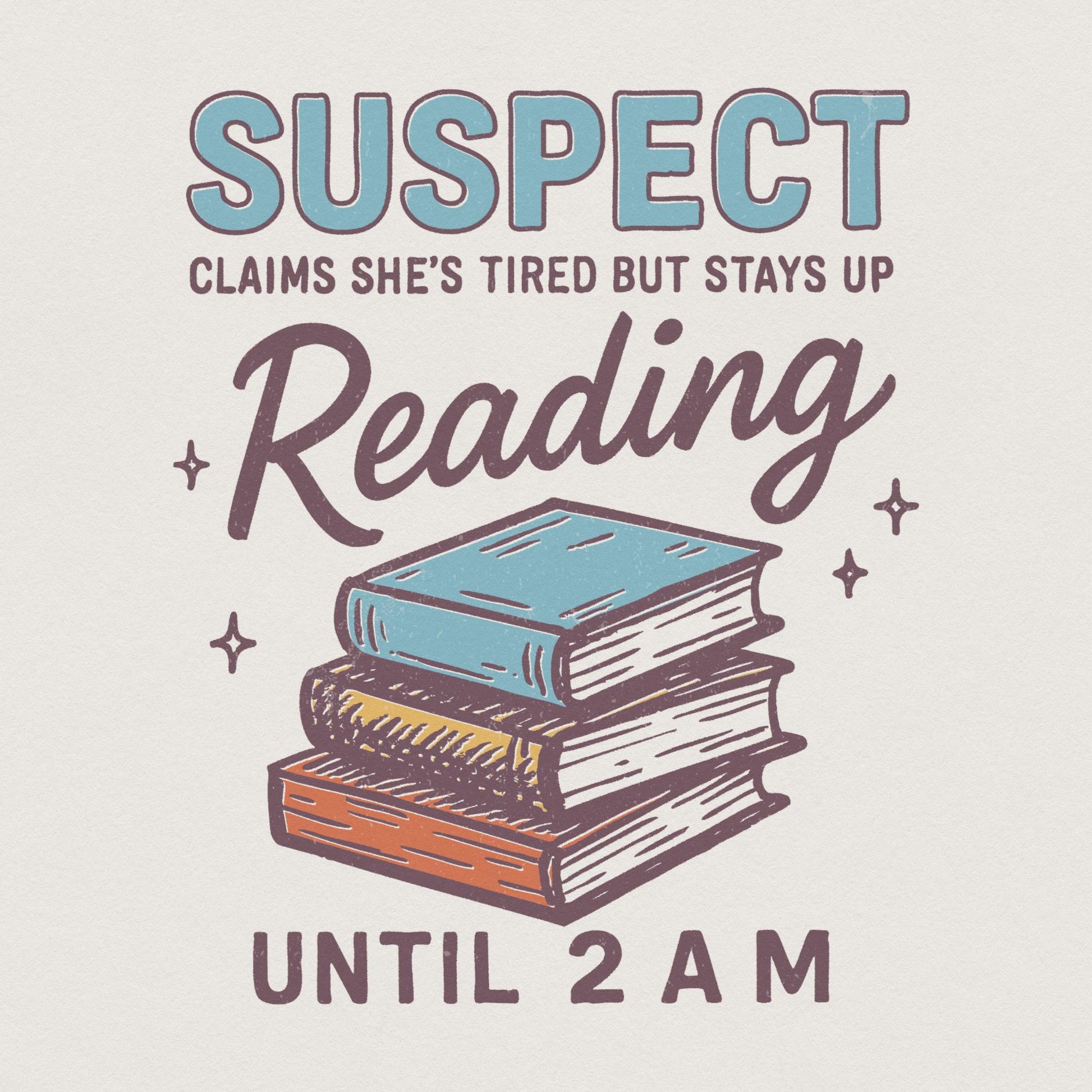 Suspect Claims She’s Tired But Stays Up Reading PNG, Book Lover Digital