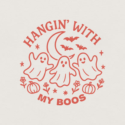Hangin’ With My Boos PNG, Funny Ghost Halloween Shirt - 300 DPI Design