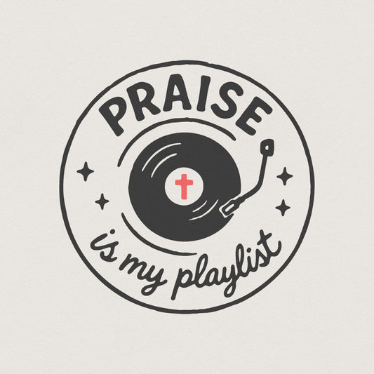 Praise Is My Playlist PNG, Christian Music Shirt Digital Download - 300