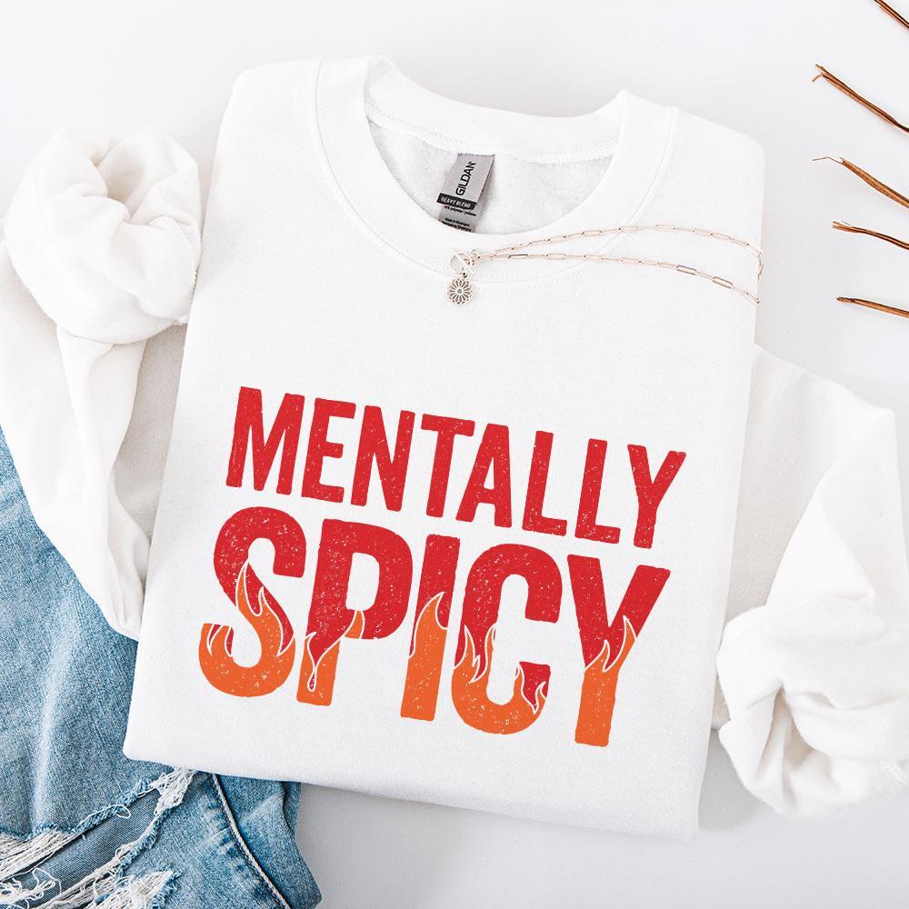 Mentally Spicy PNG, Funny Quote Shirt - 300 DPI Design for T-Shirt