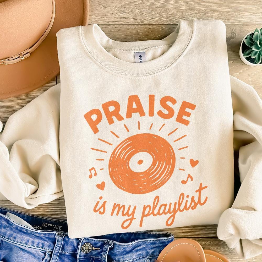 Praise Is My Playlist PNG, Inspirational Christian Shirt PNG - 300 DPI