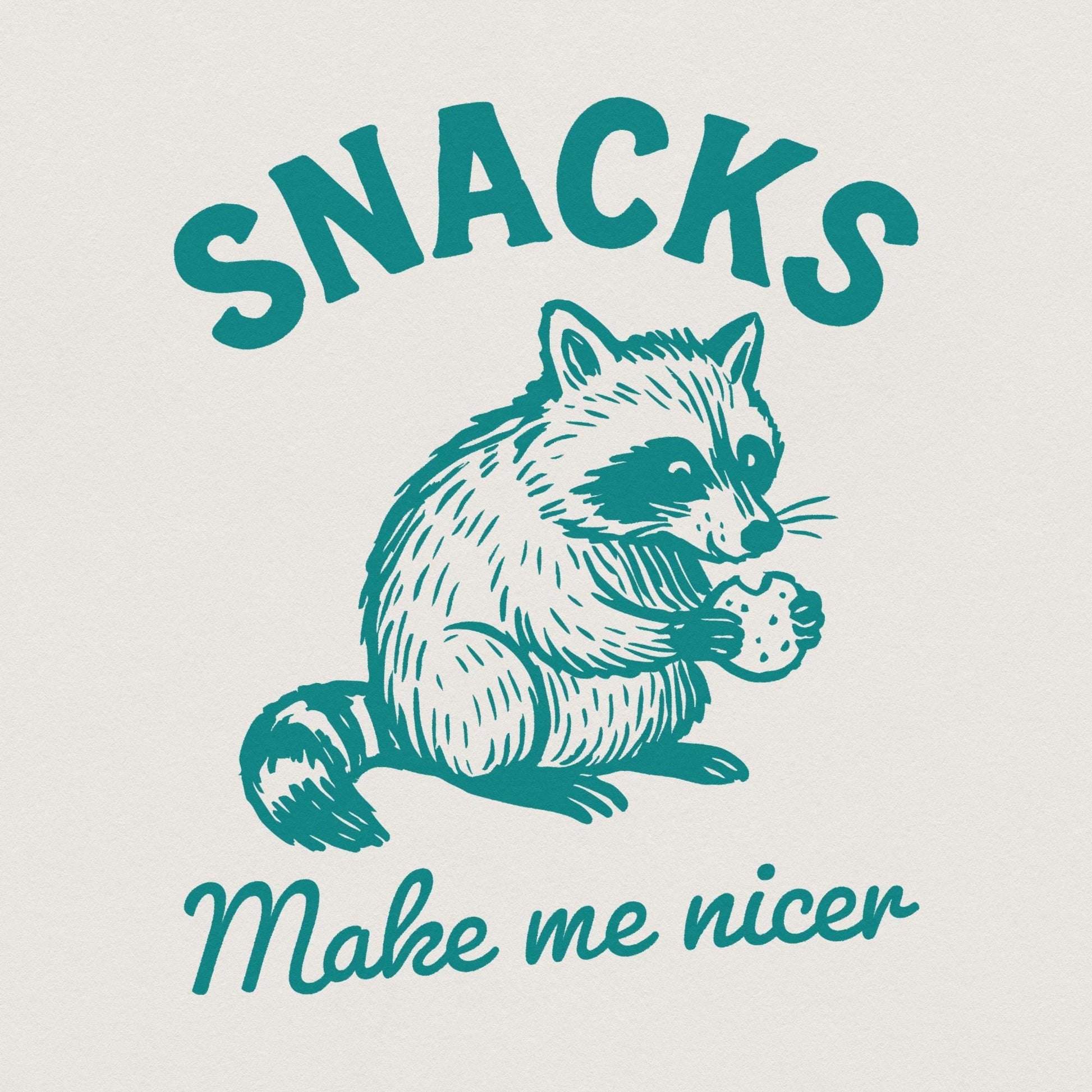 Snacks Make Me Nicer PNG, Raccoon Digital Download - 300 DPI Design for