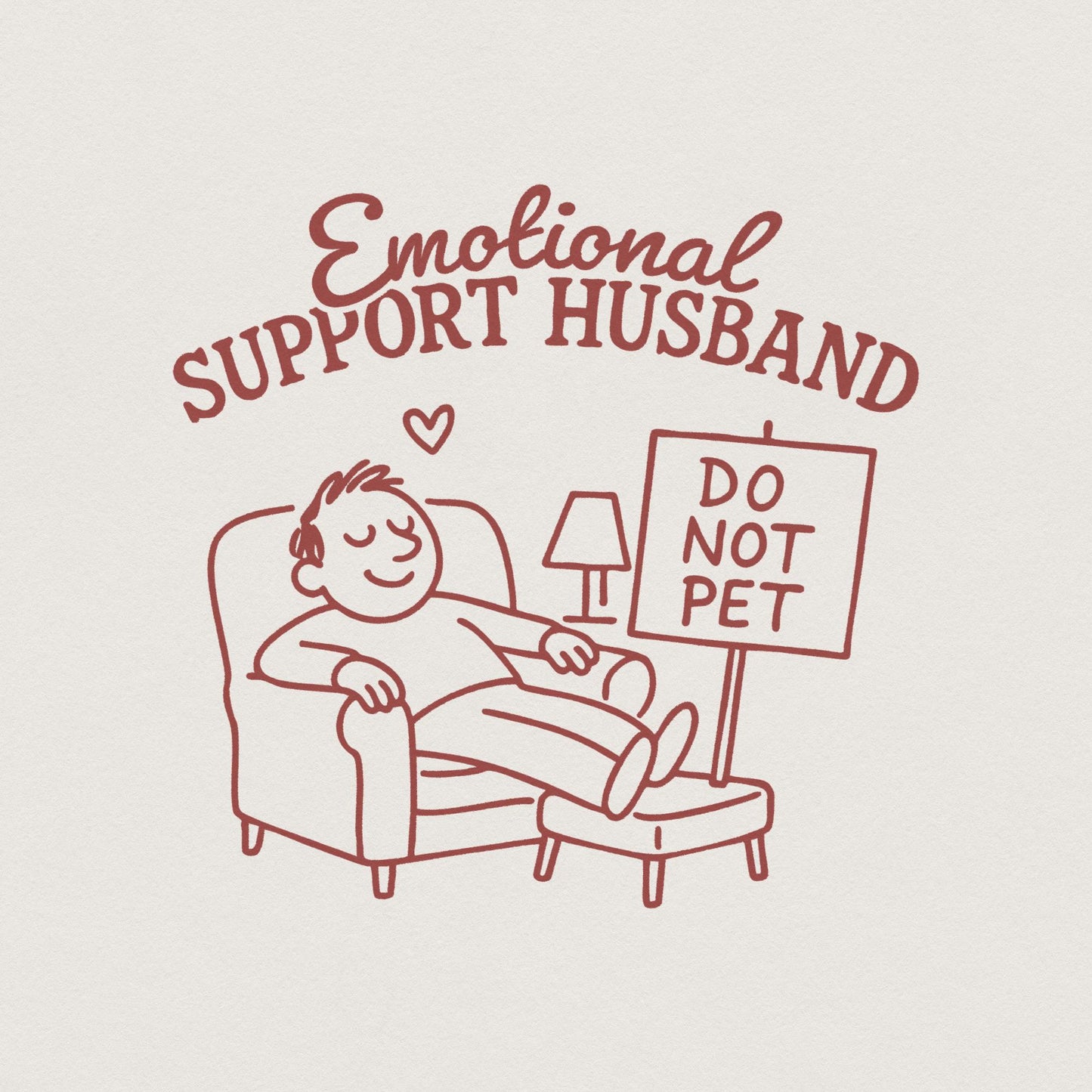 Emotional Support Husband PNG, Do Not Pet Funny Shirt Design - 300 DPI