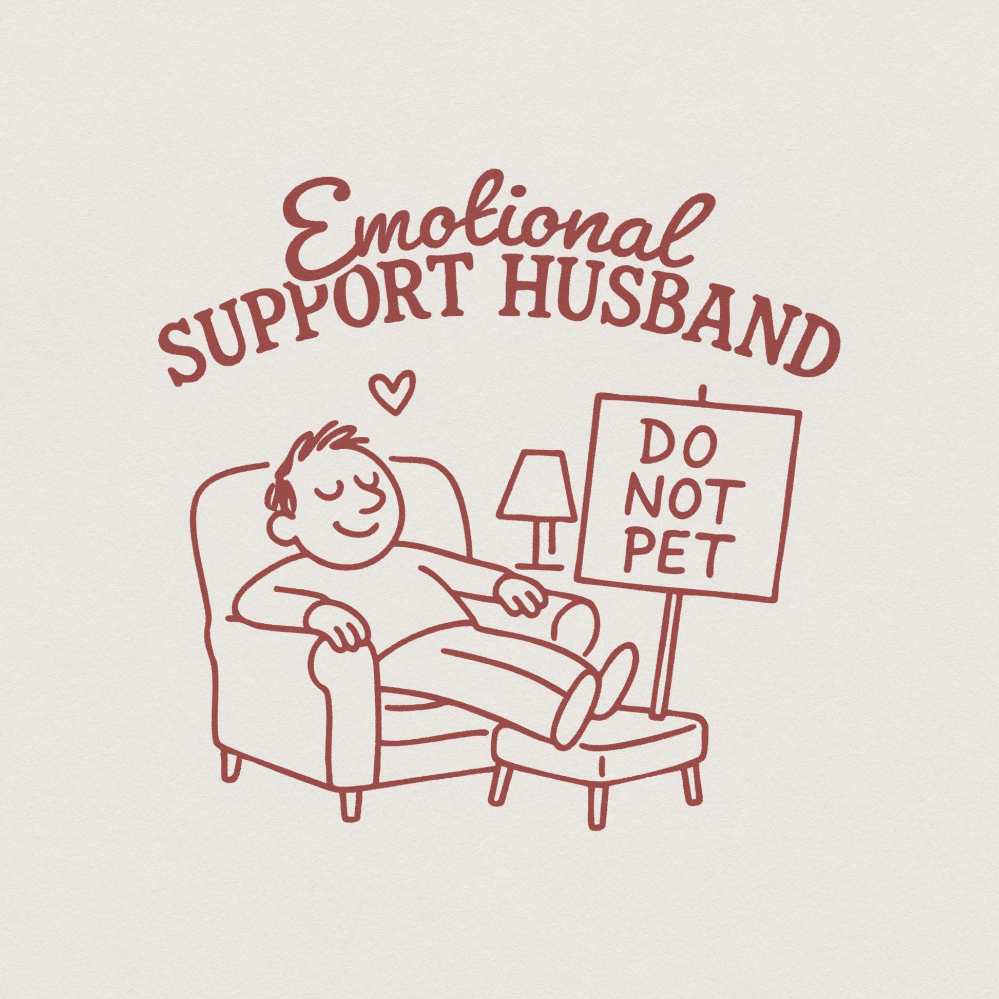 Emotional Support Husband PNG, Do Not Pet Funny Shirt Design - 300 DPI