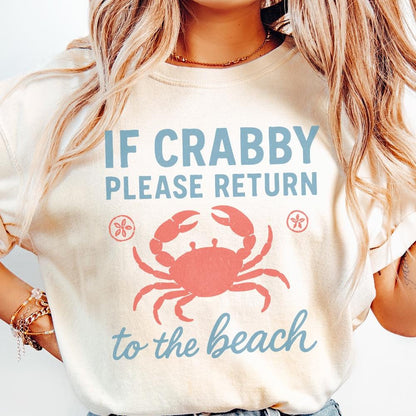 If Crabby Please Return To The Beach PNG, Beach Crab Digital Download -