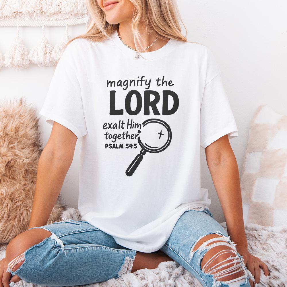 Magnify The Lord Psalm 34:3 PNG, Exalt Him Together Christian Shirt - 300
