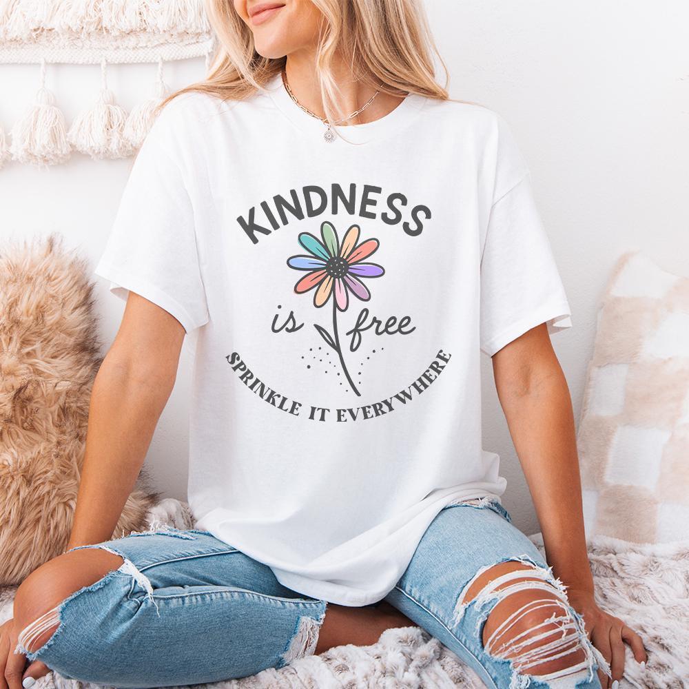 Kindness Is Free PNG, Sprinkle It Everywhere T-Shirt Design - 300 DPI