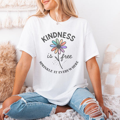 Kindness Is Free PNG, Sprinkle It Everywhere T-Shirt Design - 300 DPI
