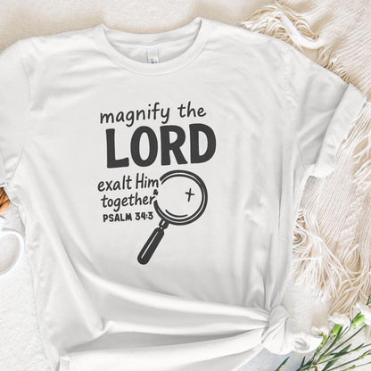 Magnify The Lord Psalm 34:3 PNG, Exalt Him Together Christian Shirt - 300