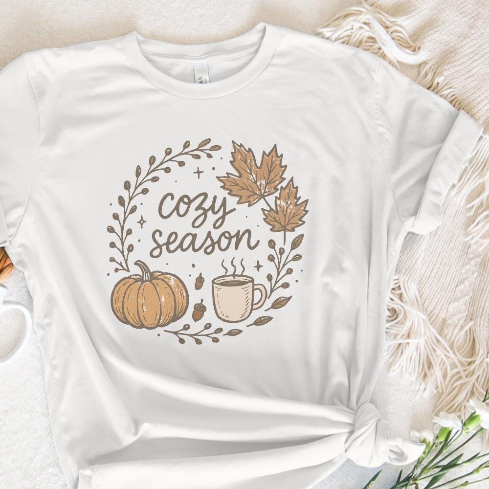 Cozy Season PNG Digital Download, Autumn Fall Shirt Design - 300 DPI
