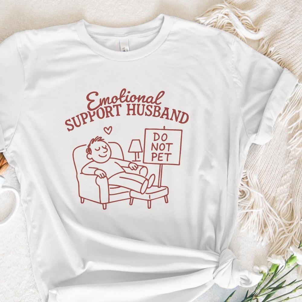 Emotional Support Husband PNG, Do Not Pet Funny Shirt Design - 300 DPI