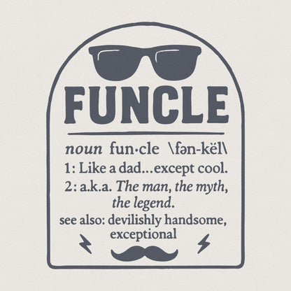 Funcle Like a Dad Except Cool PNG, Funny Shirt - 300 DPI Design for T-Shirt