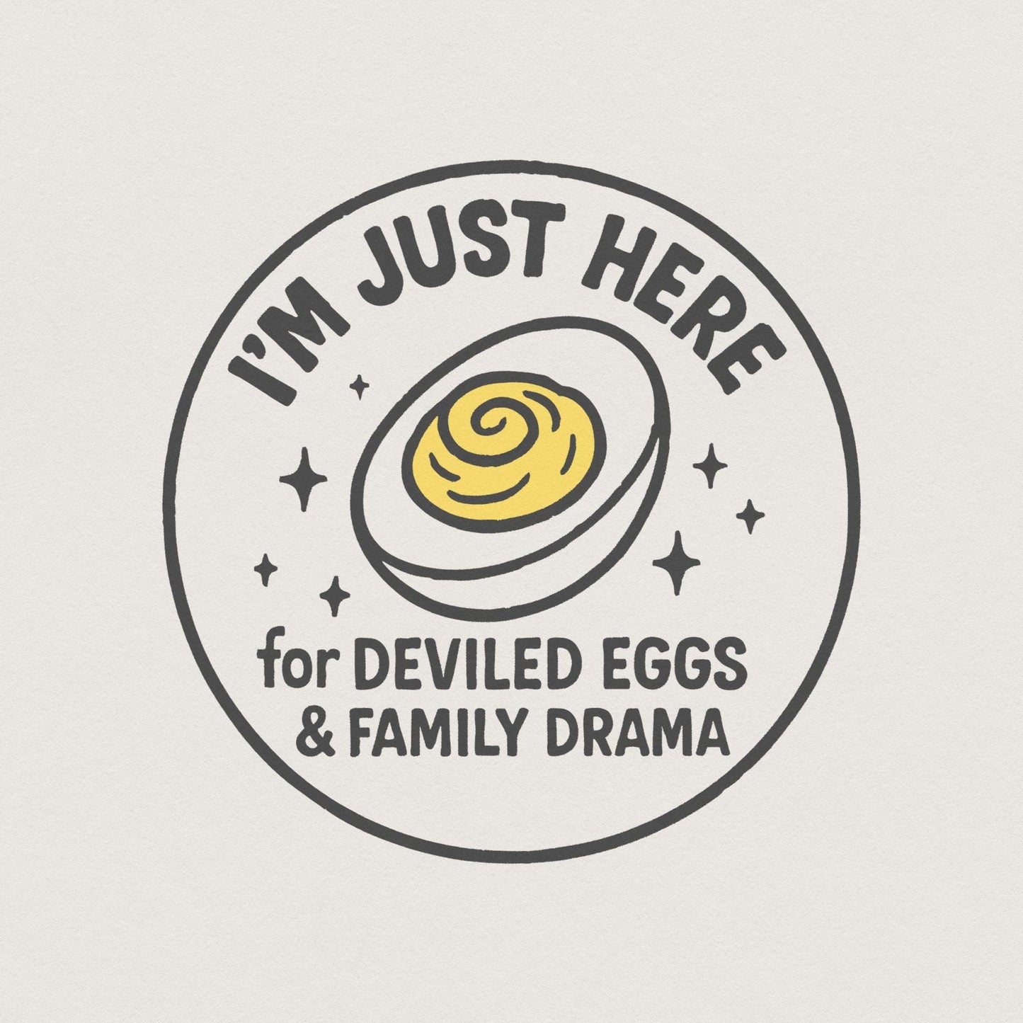 I'm Just Here For Deviled Eggs & Family Drama PNG, Funny Thanksgiving