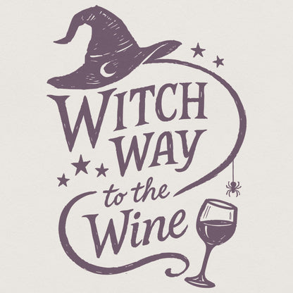 Witch Way To The Wine PNG, Funny Halloween Shirt Design - 300 DPI Design