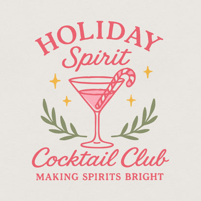 Holiday Spirit Cocktail Club PNG, Festive Christmas Drink - 300 DPI