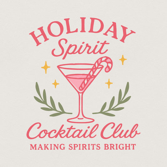 Holiday Spirit Cocktail Club PNG, Festive Christmas Drink - 300 DPI