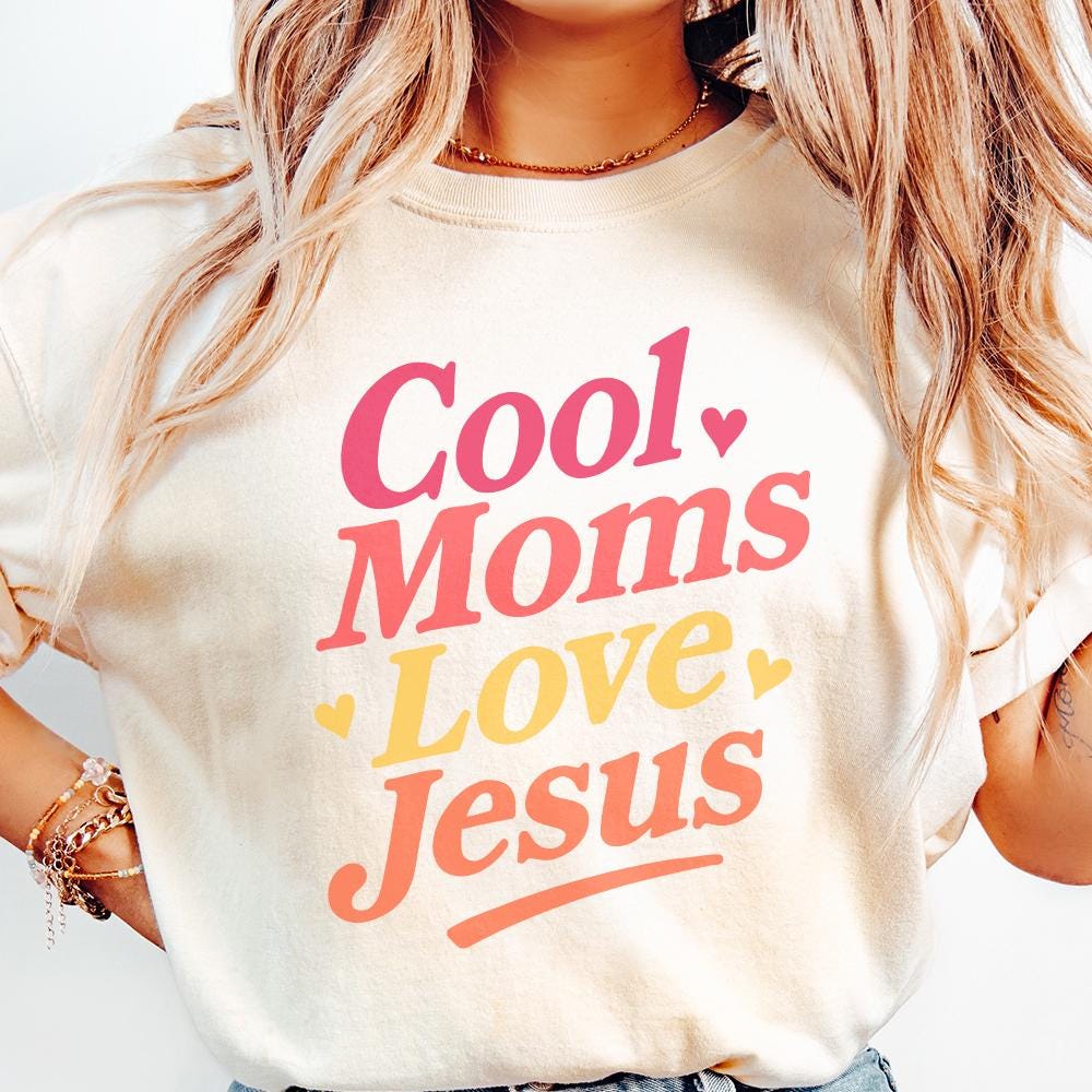 Cool Moms Love Jesus PNG, Christian Mom Shirt PNG - 300 DPI Design for