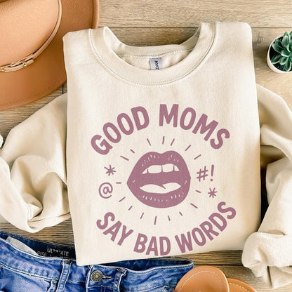 Good Moms Say Bad Words PNG Graphic – Funny Mom Shirt, Digital PNG