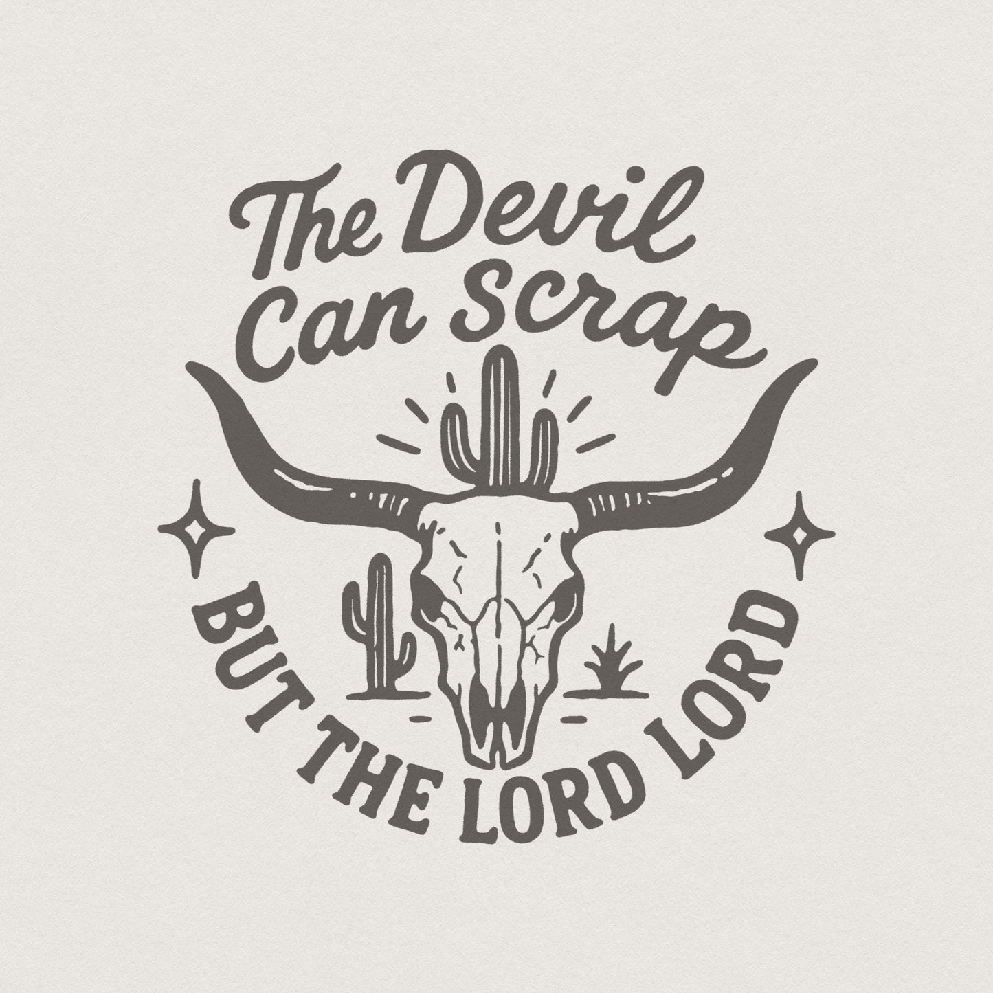 The Devil Can Scrap But The Lord Lord PNG, Western PNG Christian Longhorn